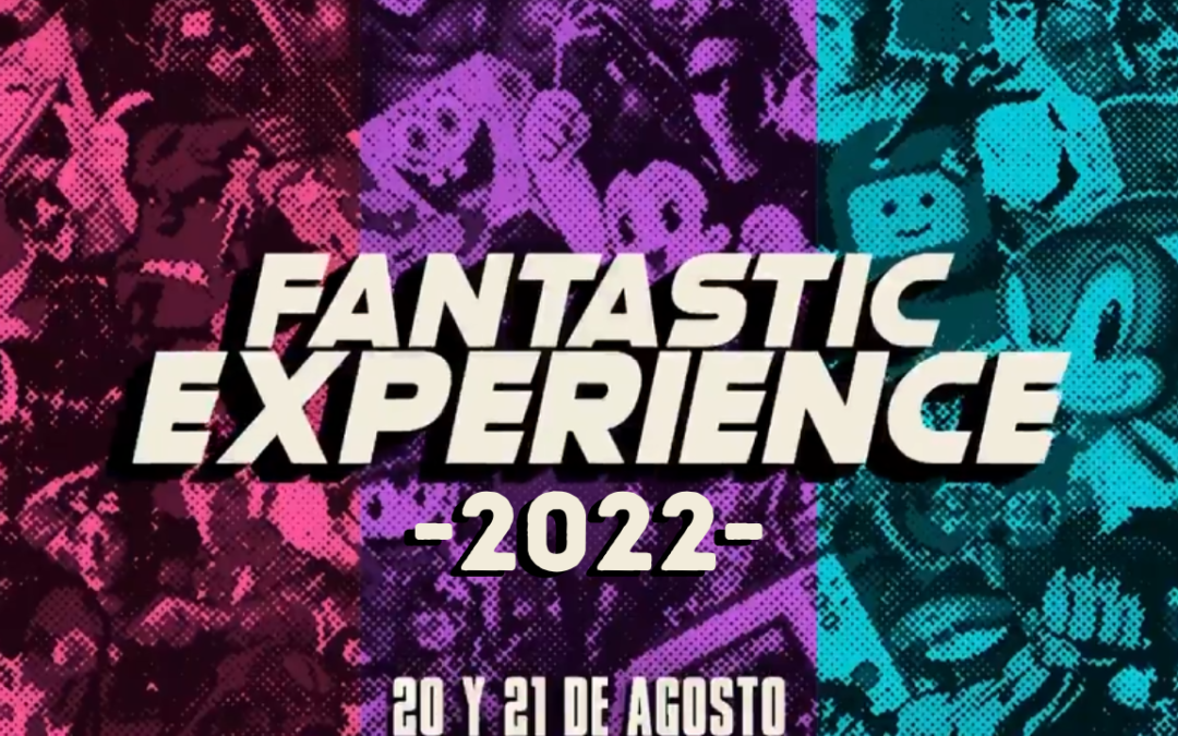 FANTASTIC EXPERIENCE 2022